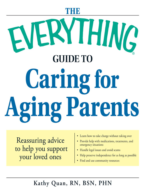 Title details for The Everything Guide to Caring for Aging Parents by Kathy Quan - Available